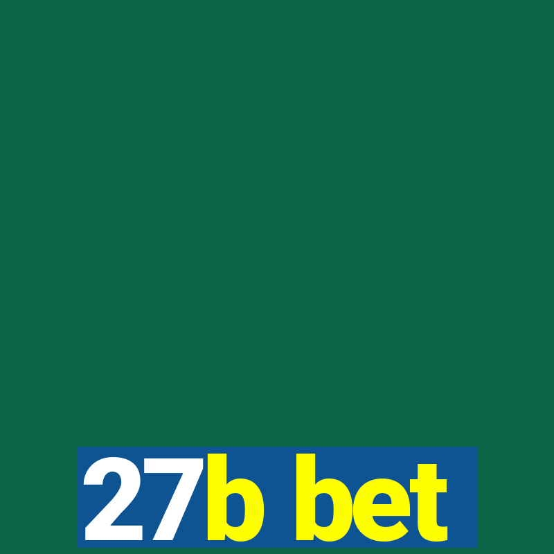 27b bet